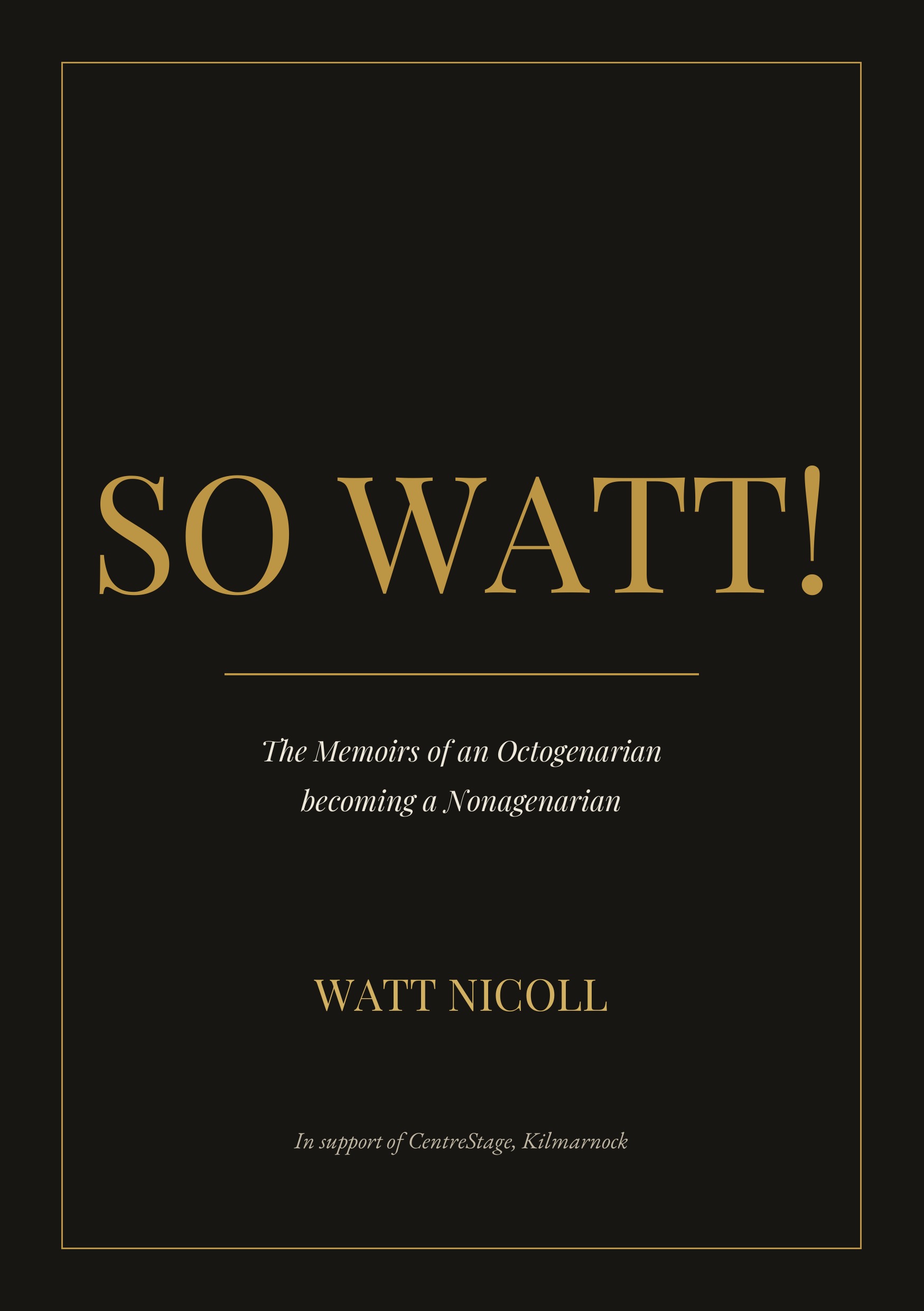 So Watt! by Watt Nicoll — front cover